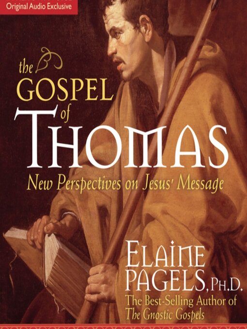Title details for The Gospel of Thomas by Elaine Pagels, PhD - Available